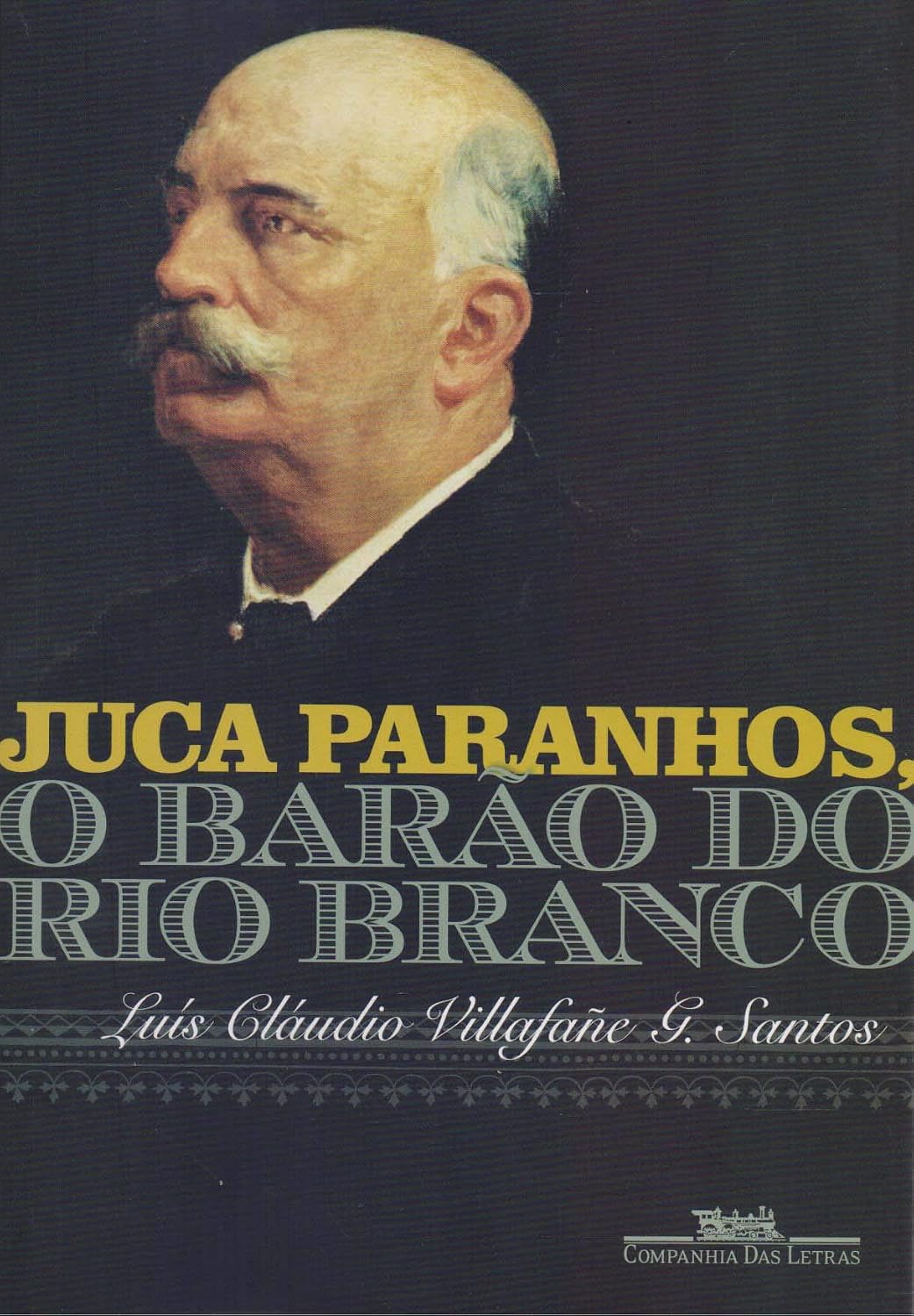 Juca Paranhos, o Barão do Rio Branco baixar o livro de graça