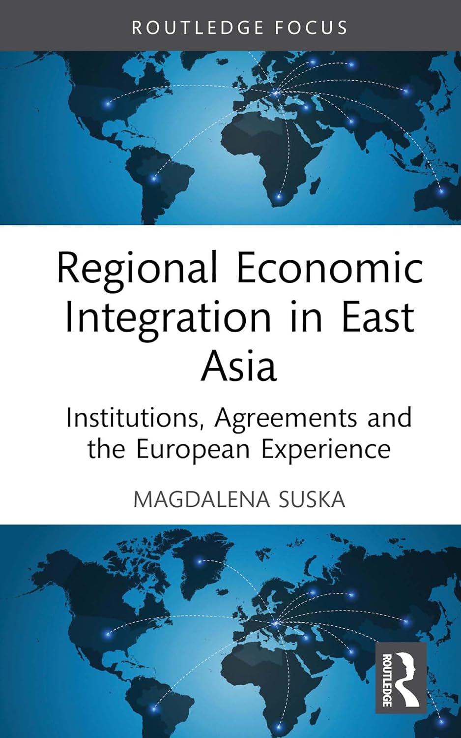 Regional Economic Integration in East Asia: Institutions, Agreements and the European Experience (Routledge Focus on Economics and Finance) (English Edition) baixar livro de graça