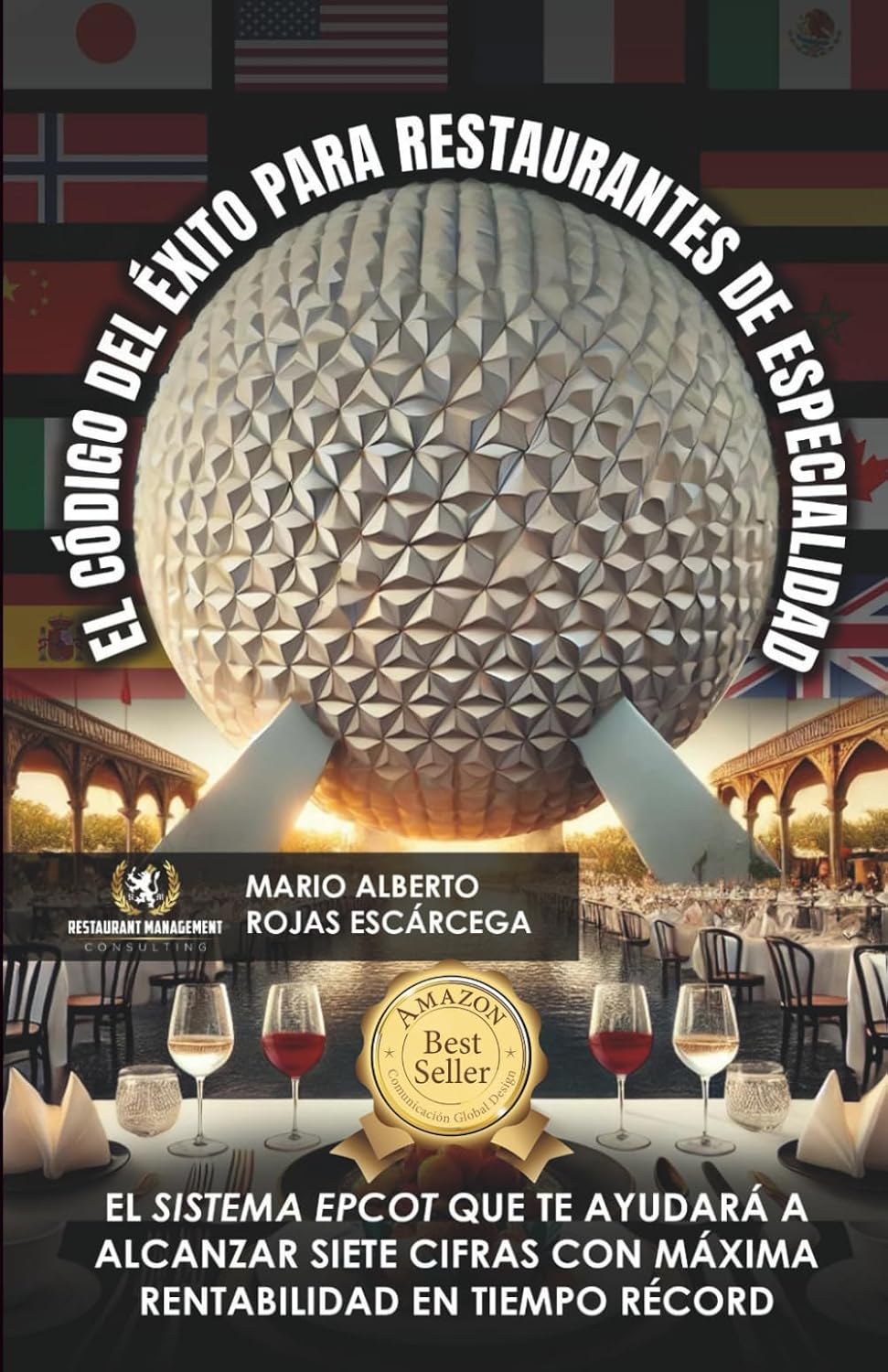 EL CÓDIGO DEL ÉXITO PARA RESTAURANTES DE ESPECIALIDAD: EL SISTEMA EPCOT QUE TE AYUDARÁ A ALCANZAR SIETE CIFRAS CON MÁXIMA RENTABILIDAD EN TIEMPO RÉCORD (Spanish Edition) baixar livro de graça