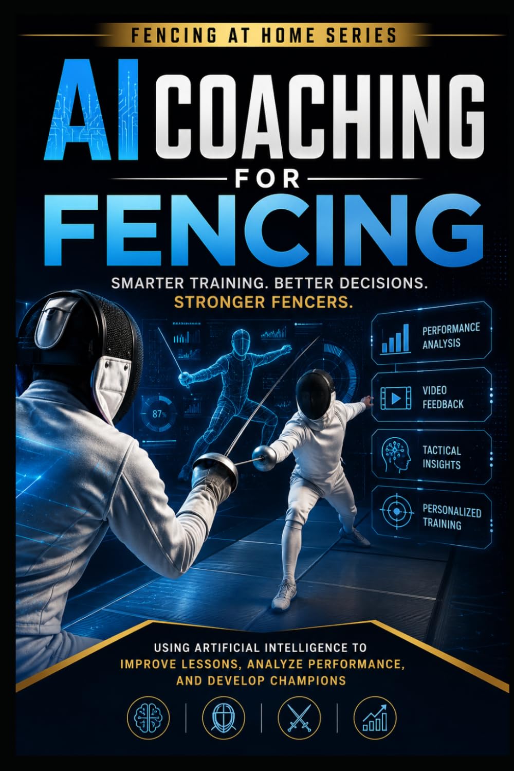 AI Coaching for Fencing: Smarter Training, Better Decisions, Stronger Fencers: 48 baixar livro de graça