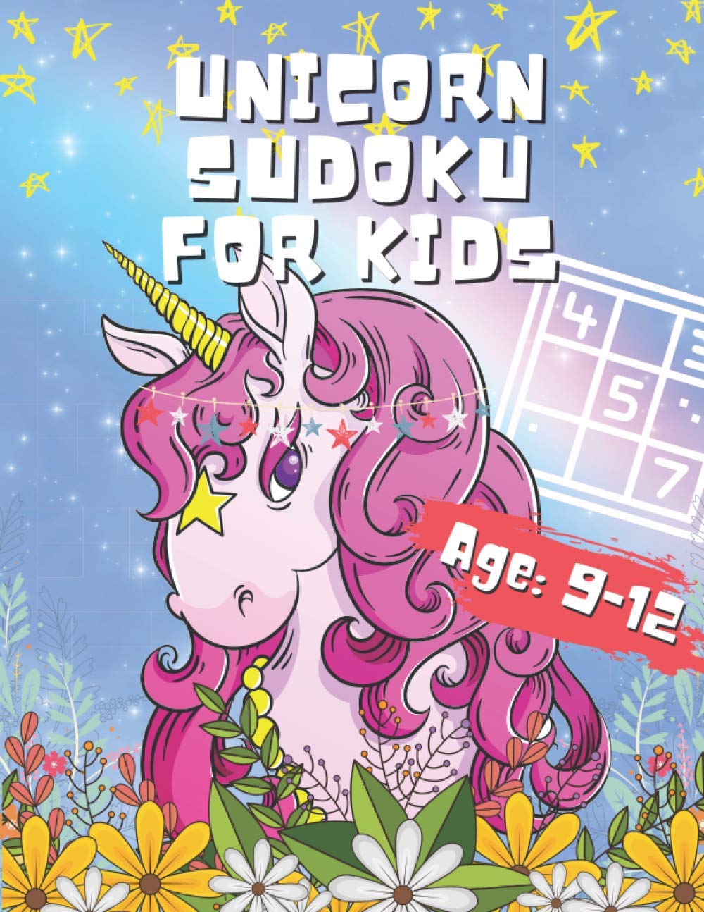 Unicorn Sudoku for Kids: Sudoku Book with 110 Puzzles | Fun Leaning Activity Book from Easy to Hard | Large Print, 8.5” x 11” Page and Full Solutions Answers baixar o livro de graça