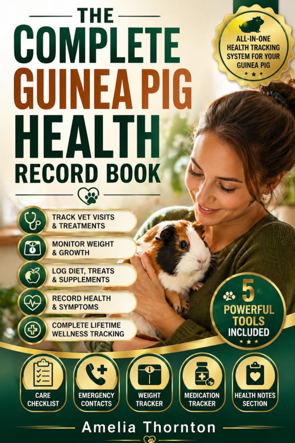 ler totalmente The Complete Guinea Pig Health Record Book: Daily Care, Medical History, Weight & Diet Monitoring, Vet Visits, and Lifetime Wellness Tracking for One Guinea Pig