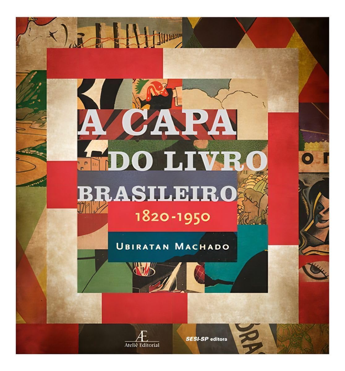 A Capa do Livro Brasileiro: 1820-1950 baixar o livro de graça