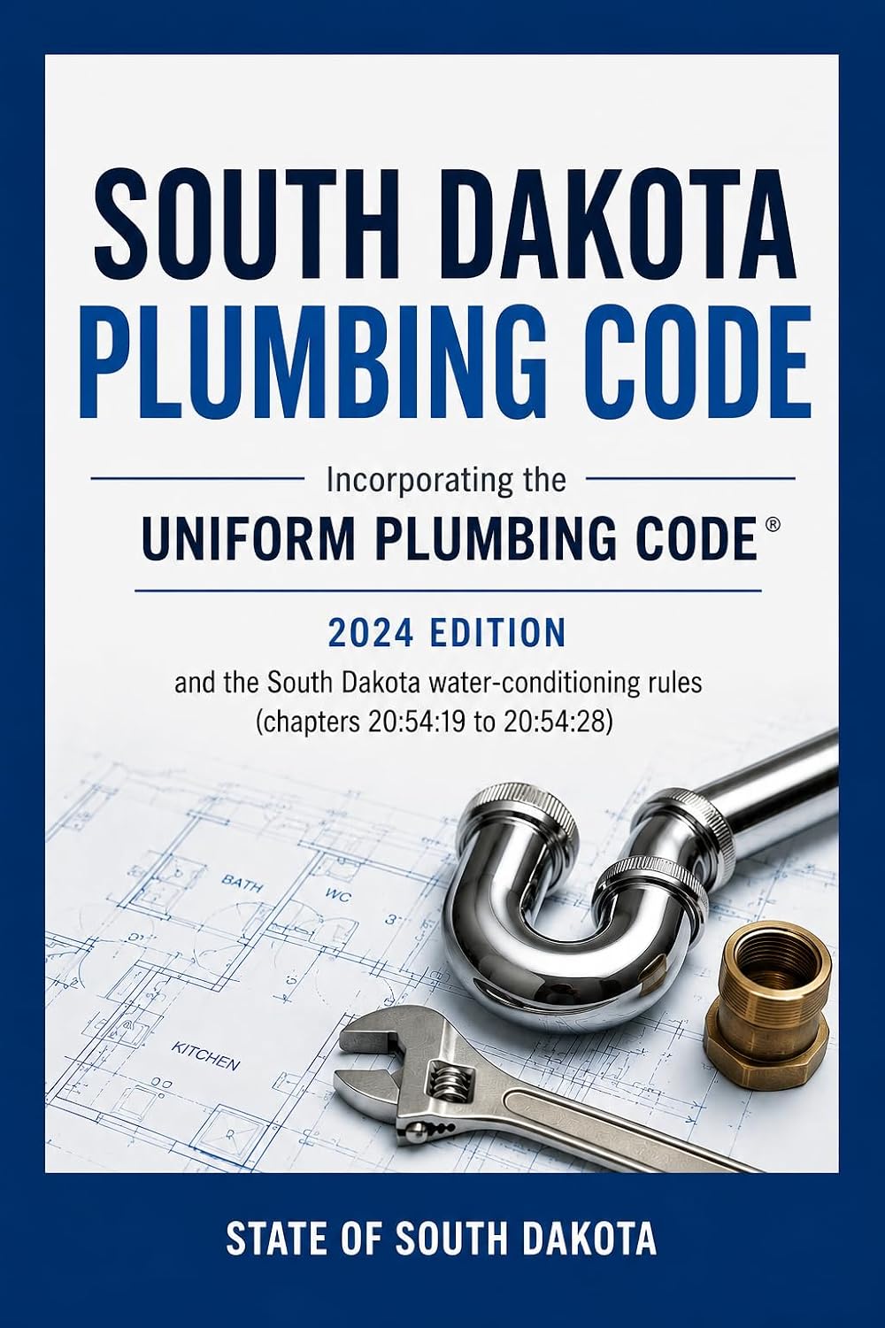 ler totalmente South Dakota Plumbing Code: Incorporating the Uniform Plumbing Code, 2024 edition, and the South Dakota water-conditioning rules (chapters 20:54:19 to 20:54:28) (English Edition)