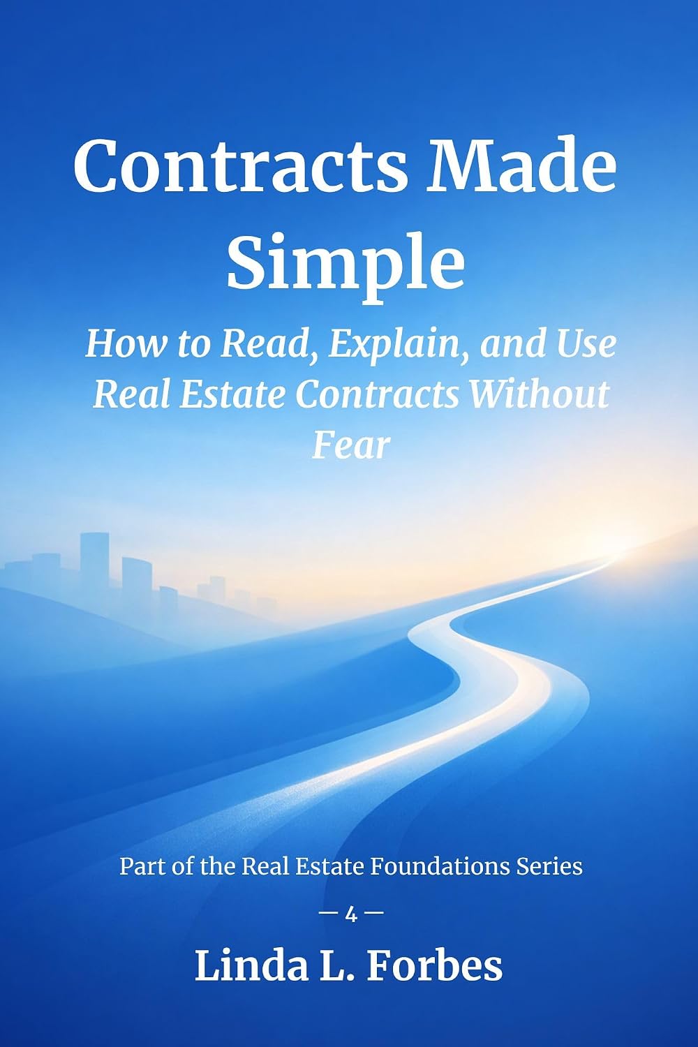 Contracts Made Simple: How to Read, Explain, and Use Real Estate Contracts Without Fear (Real Estate Foundations Series) (English Edition) baixar o livro de graça