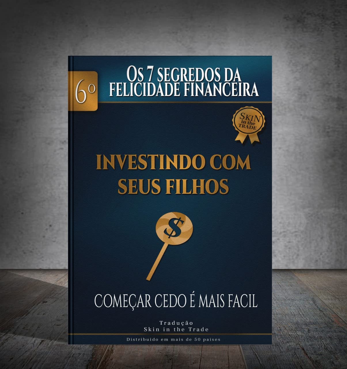 capítulo por capítulo baixar Investindo com seus filhos (Os 7 Segredos da Felicidade Financeira Livro 6)
