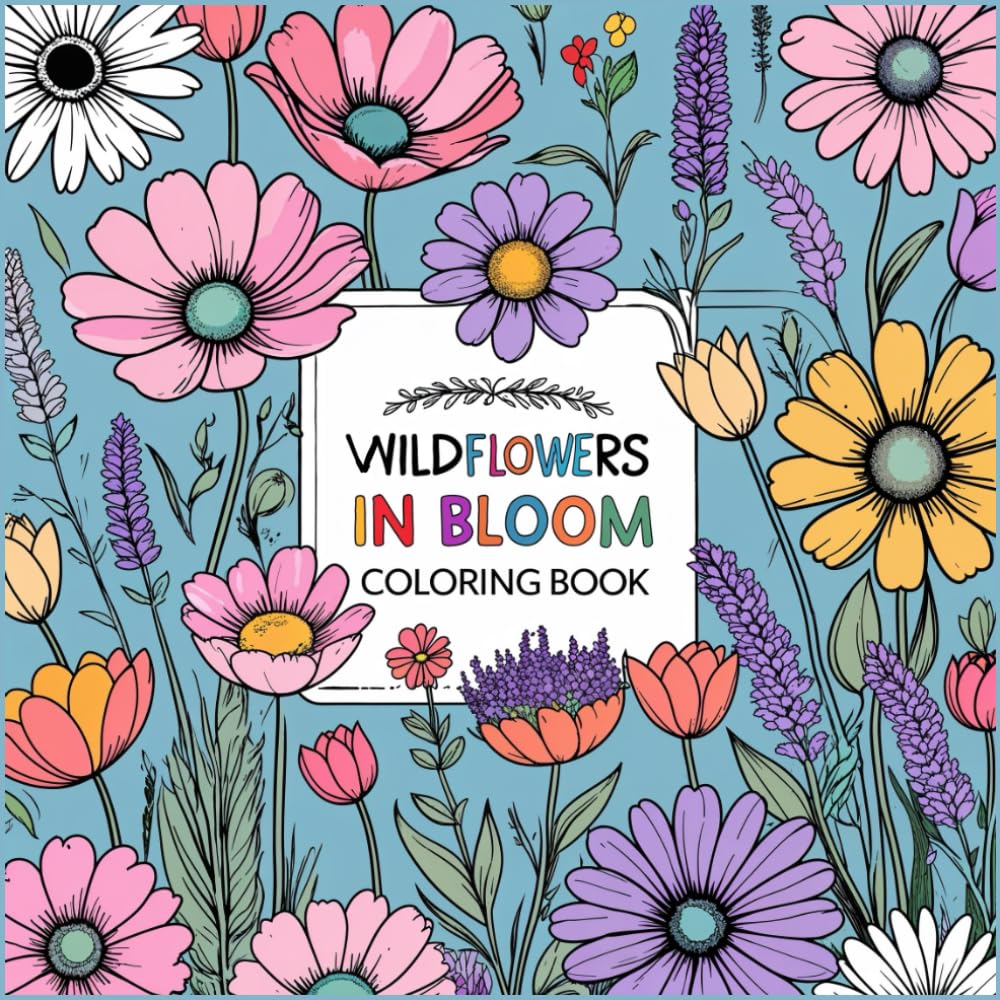 ler totalmente Wildflowers in Bloom Coloring Book: 50 Large Print Easy Wildflower Coloring Pages for Adults and Kids — Stress Relief and Relaxation with Blooming Flowers, Nature Scenes, and Simple Bold Designs.
