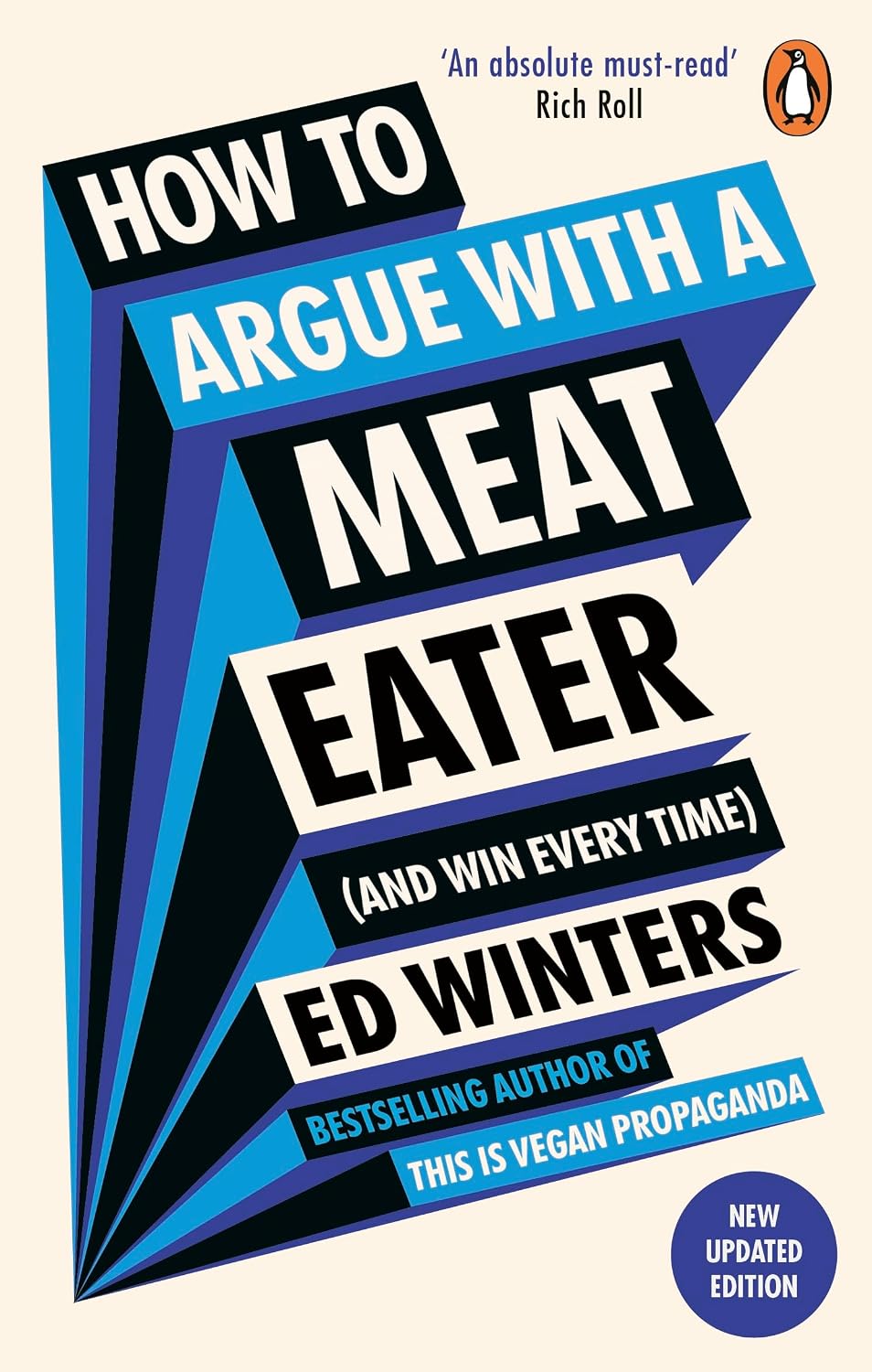 How to Argue With a Meat Eater (And Win Every Time) (English Edition)