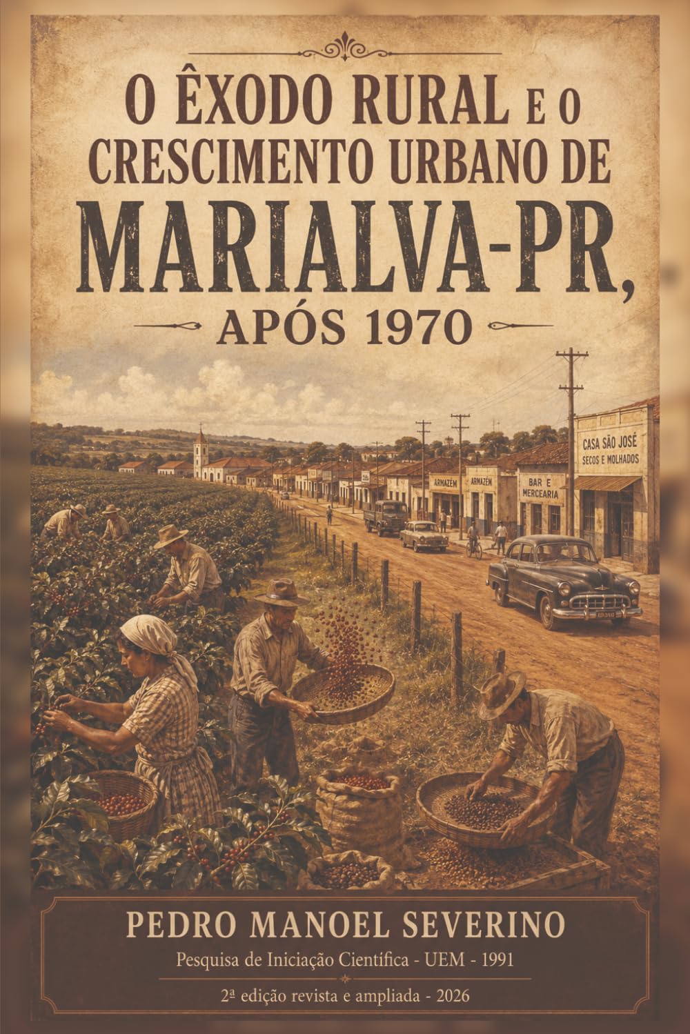 ler totalmente O Êxodo Rural e o Crescimento Urbano de Marialva-PR, após 1970: Um Estudo sobre as Mudanças no Campo. (Portuguese Edition)