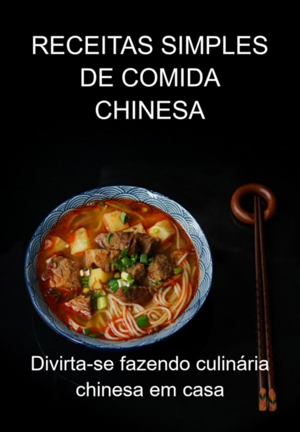 ler totalmente Receitas Simples De Comida Chinesa