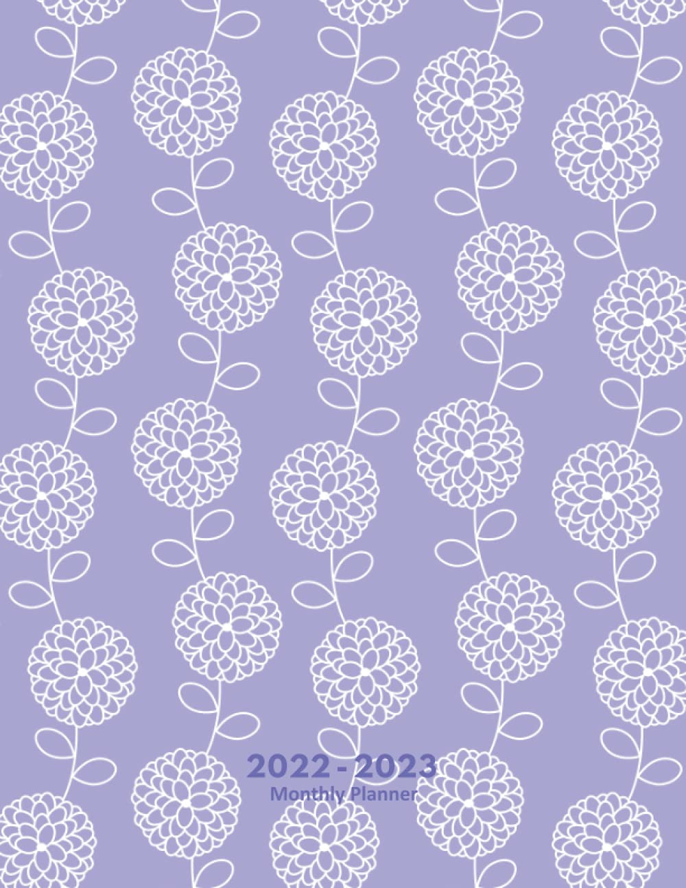 2022 2023 Monthly Planner: 2 Year Monthly Planner, Calendar 2022 2023, January 2022 to December 2023 (24 Months), 8.5 x 11 in, Federal Holiday, Inspirational Quotes, Lavender Cover baixar o livro de graça