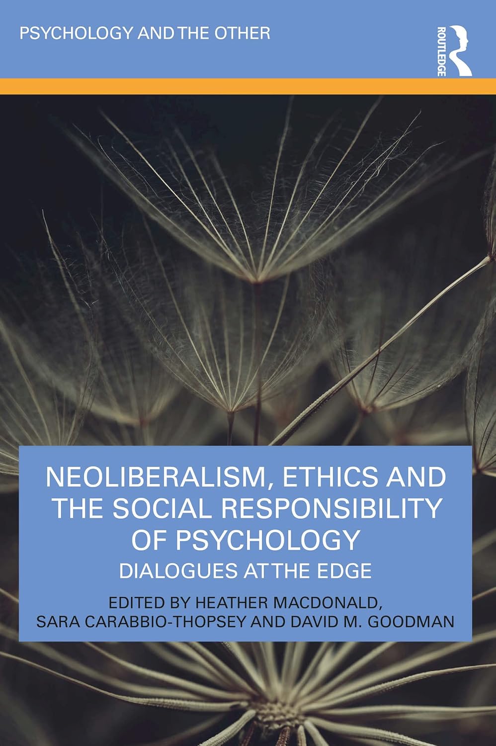 ler totalmente Neoliberalism, Ethics and the Social Responsibility of Psychology: Dialogues at the Edge (Psychology and the Other) (English Edition)