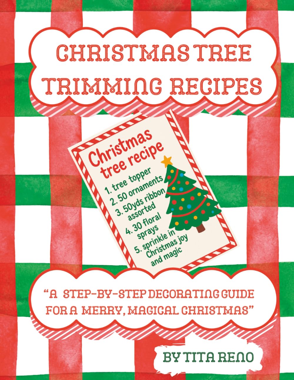 "Christmas Tree Trimming Recipes": "A Step-by-Step Decorating Guide for a Merry, Magical Christmas" baixar livro de graça