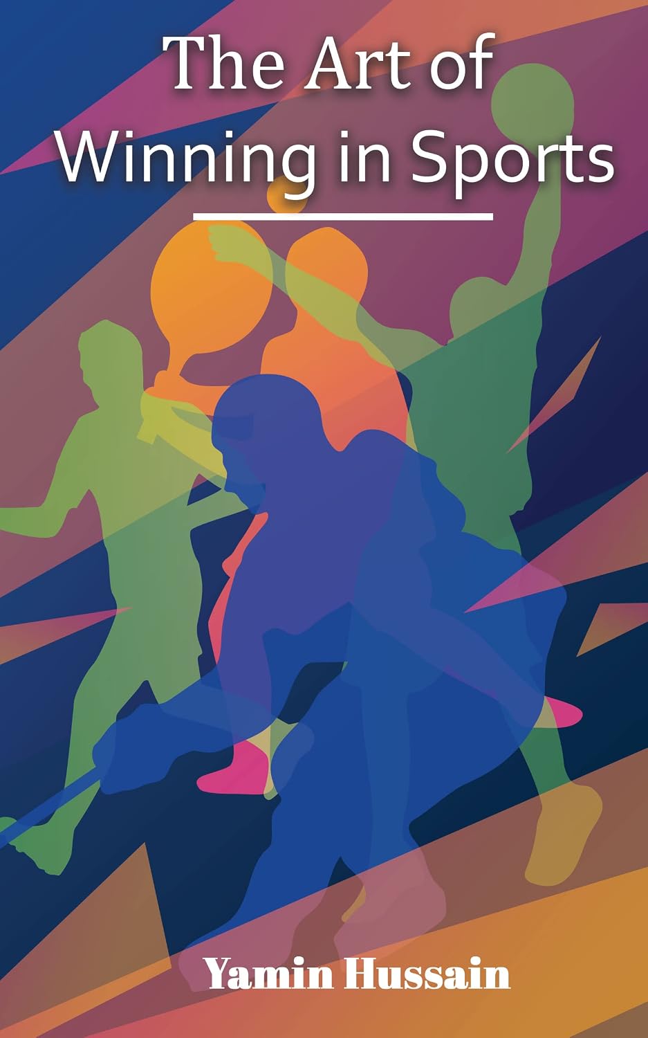 The Art of Winning in Sports (English Edition)