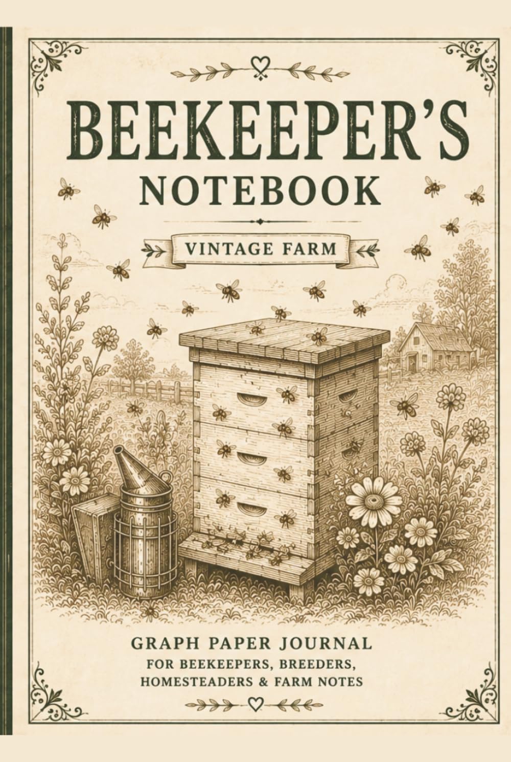 ler totalmente Beekeeper’s Notebook: Vintage Farm Graph Paper Journal for Beekeepers, Apiary Notes, Hive Records, Honey Harvest Logs & Planning