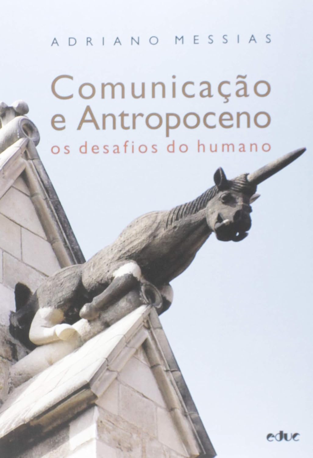 Comunicação e Antropoceno: os Desafios do Humano baixar livro de graça