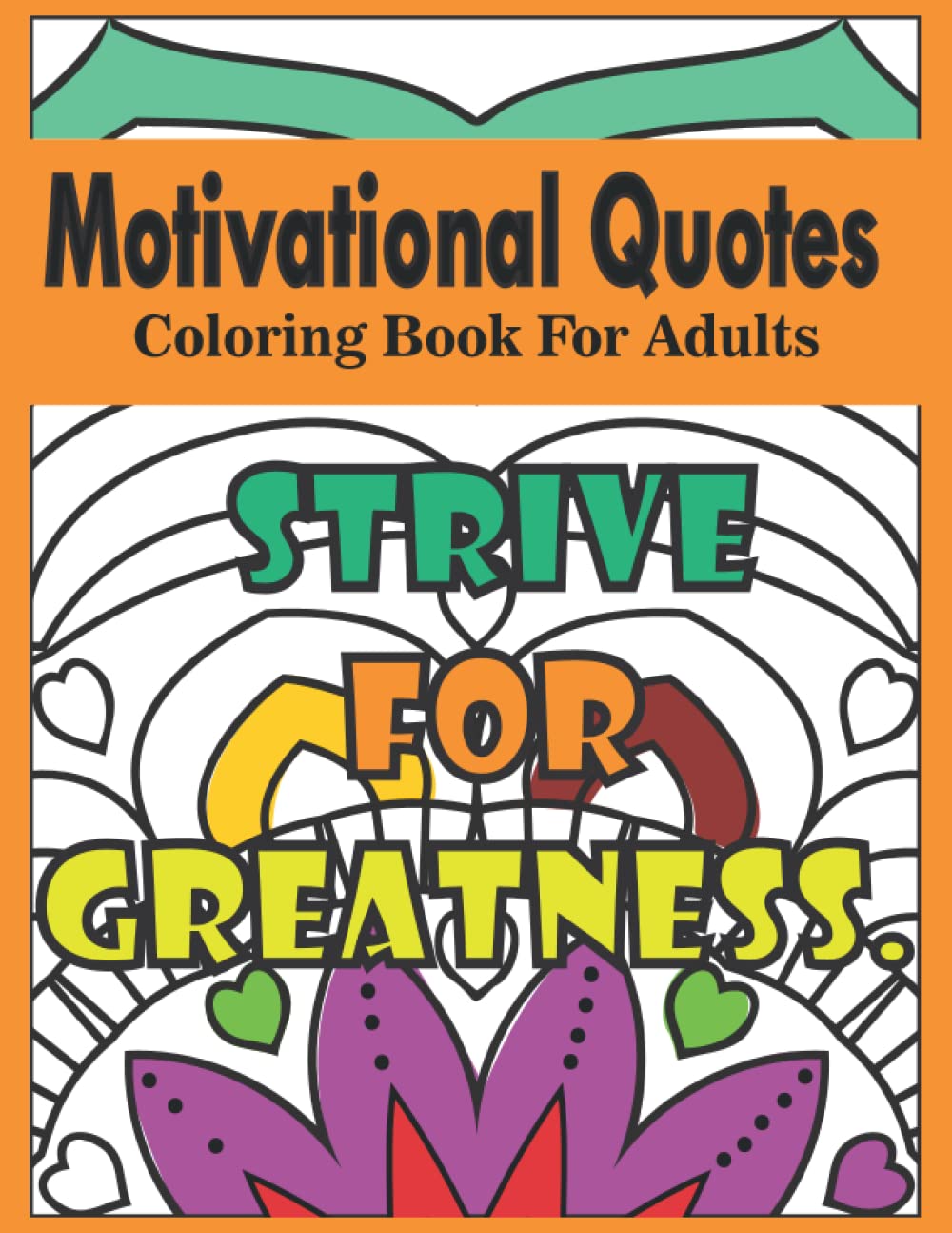 ler totalmente Motivational Quotes Coloring Book For Adult: An Adult Coloring Book with Motivational Quotes Feeling Good Today, Fun Large Print Coloring Pages