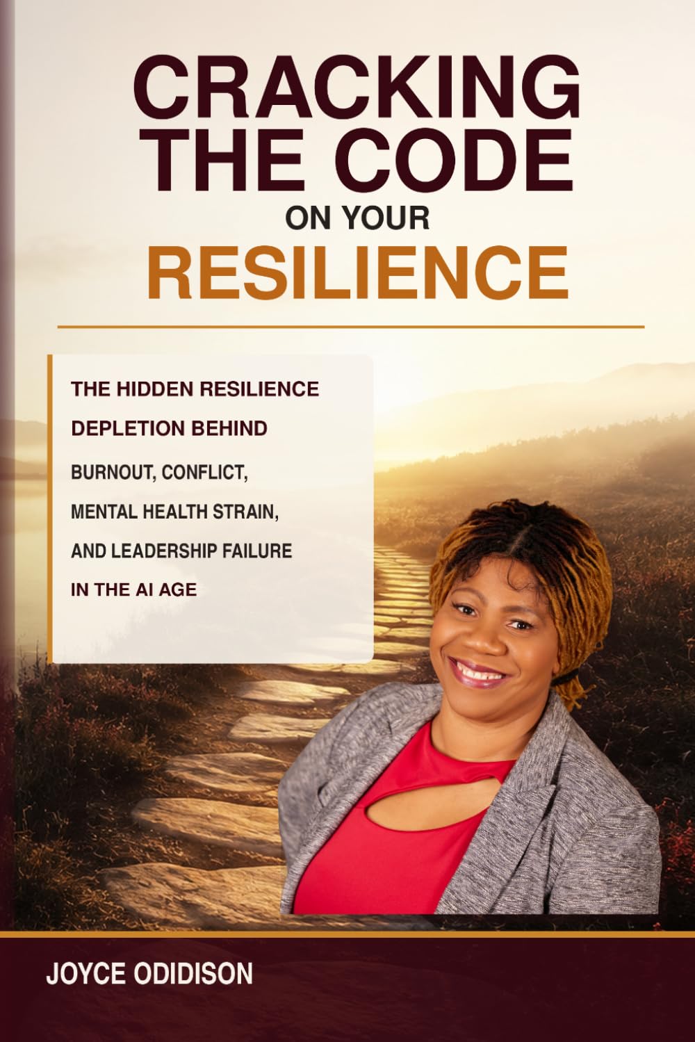 ler totalmente Cracking the Code on Your Resilience: The Hidden Resilience Depletion Behind Burnout, Conflict, Failing Leadership, and Mental Health Strain in the Age of AI.
