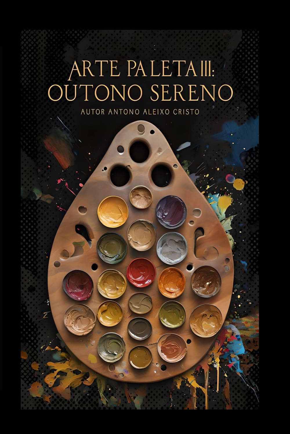 ler totalmente Arte Palete III: Outono Sereno (Portuguese Edition)
