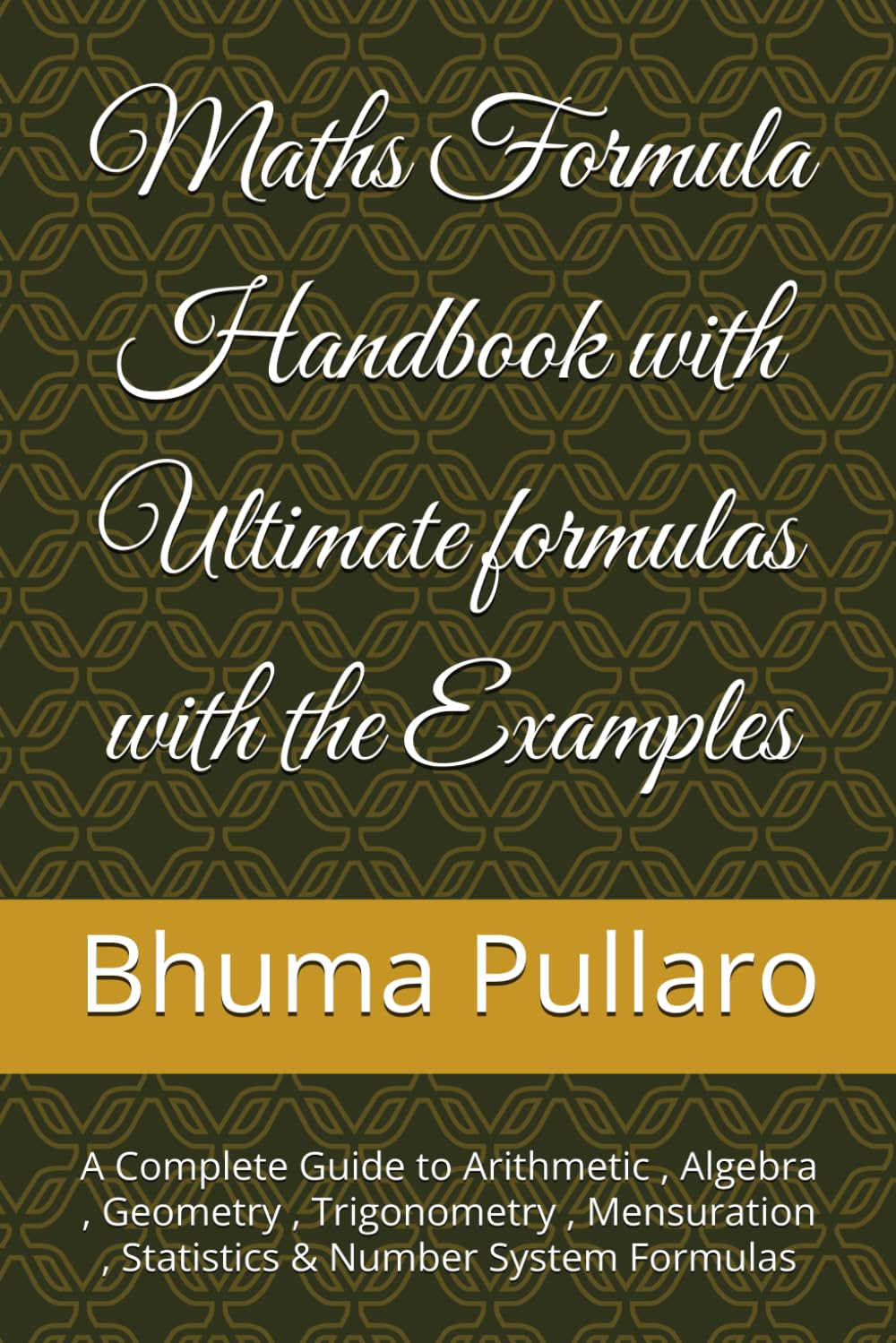 capítulo por capítulo baixar Maths Formula Handbook with Ultimate formulas with the Examples: A Complete Guide to Arithmetic, Algebra, Geometry, Trigonometry, Mensuration, Statistics & Number System Formulas