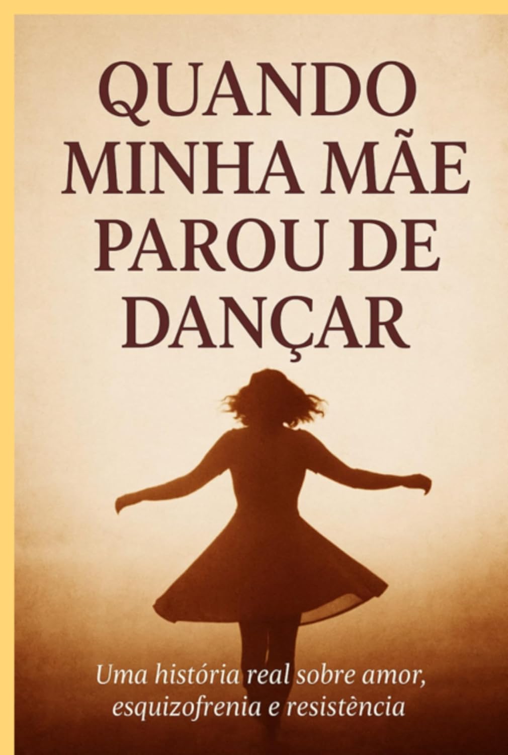 Quando Minha Mãe Parou De Dançar baixar o livro de graça