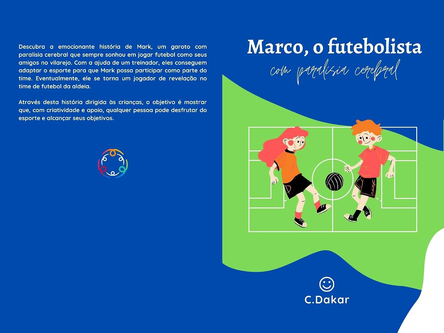 capítulo por capítulo baixar Marco, o futebolista com paralisia cerebral (Esporte inclusivo Livro 1)