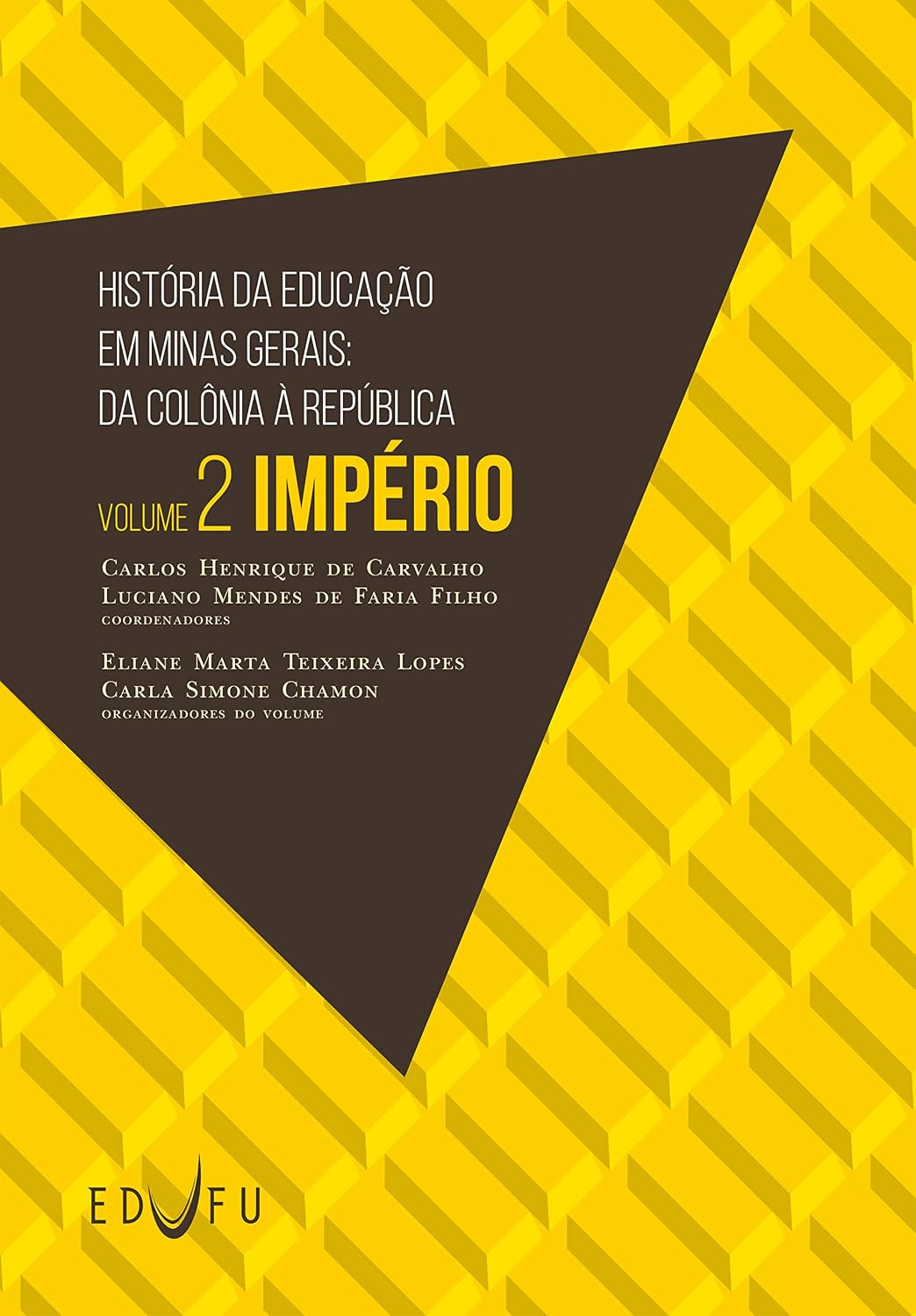 ler totalmente História da Educação em Minas Gerais: da Colônia à República: volume 2: Império