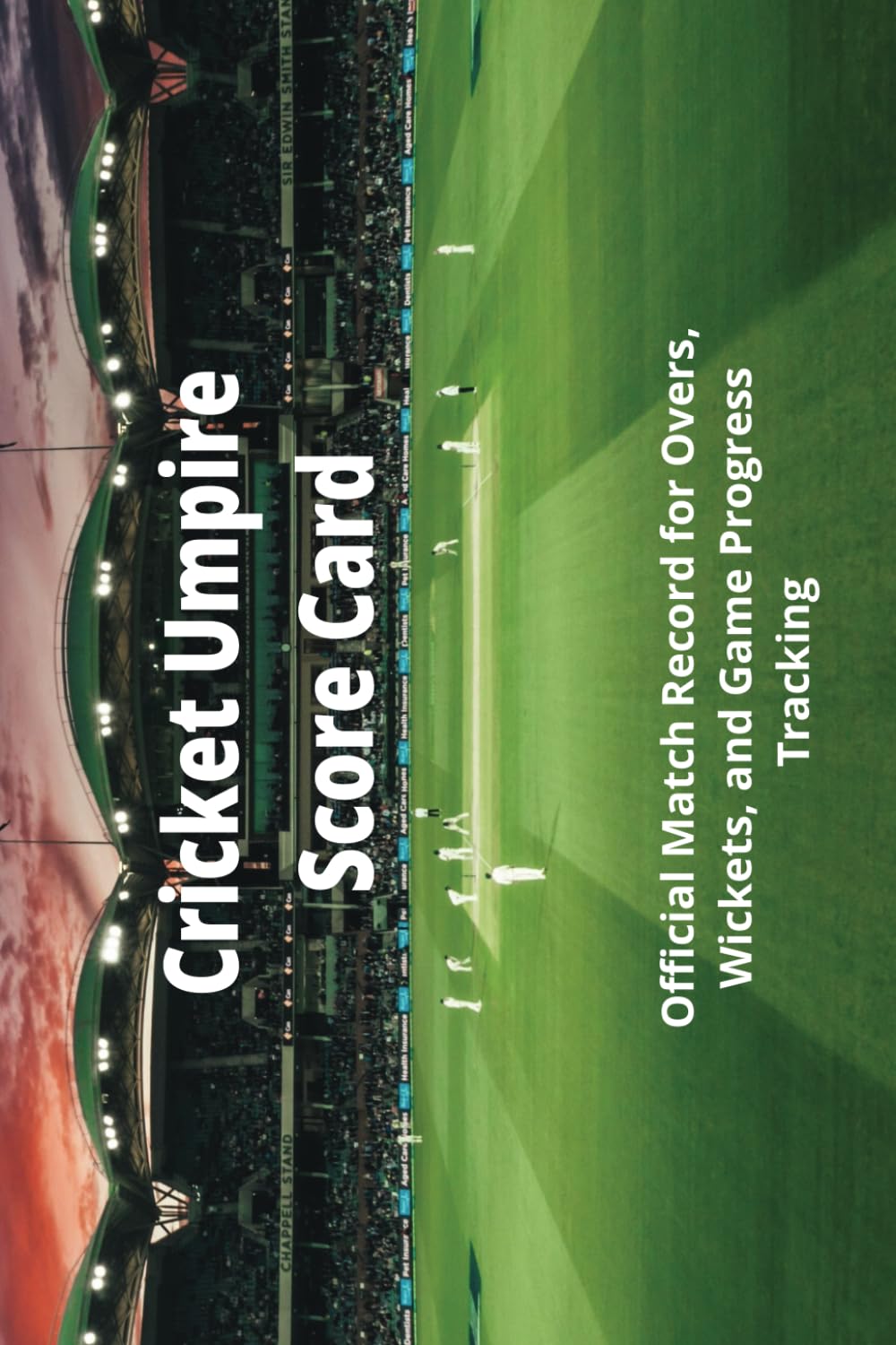 Cricket Umpire Score Card: Official Match Record for Overs, Wickets, and Game Progress Tracking baixar o livro de graça