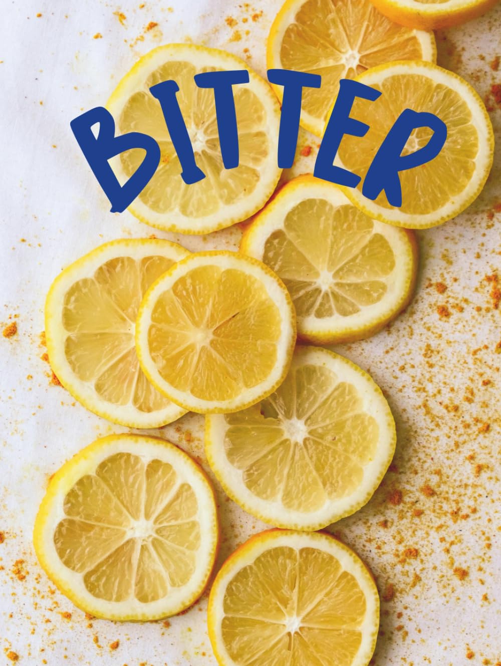 BITTER: Trendy Coffee Table Book, Luxury Guest Book (Kitchen, Airbnb) & Inspiration Journal - Mediterranean Citrus Design (250 Pages, Glossy Finish) baixar livro de graça