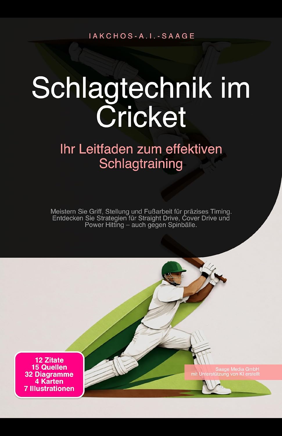 Schlagtechnik im Cricket: Ihr Leitfaden zum effektiven Schlagtraining (German Edition) baixar o livro de graça