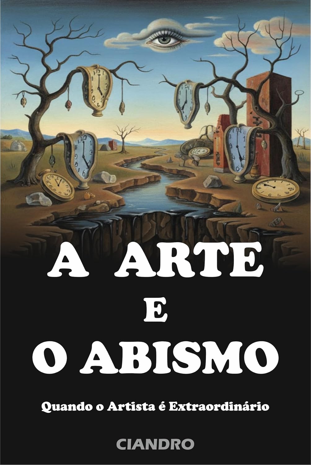 ler totalmente A ARTE E O ABISMO: Quando o Artista é Extraordinário