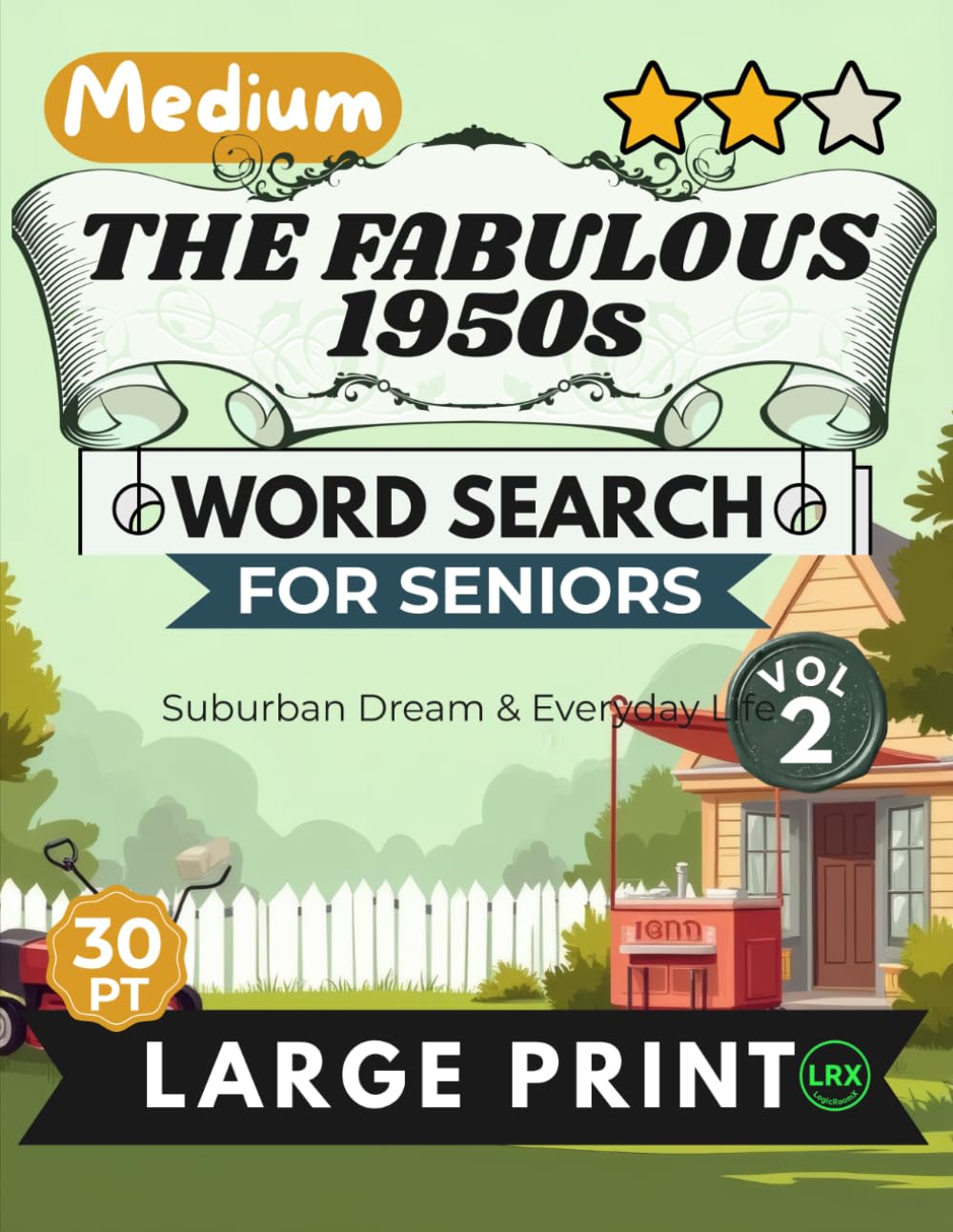Medium The Fabulous 1950s Vol 2 Word Search for Seniors Large Print: 100 Fun Retro Puzzles | 14x14 Grid 30pt Large Font | Forward & Diagonal Search | Suburban Dream & Everyday Life baixar o livro de graça