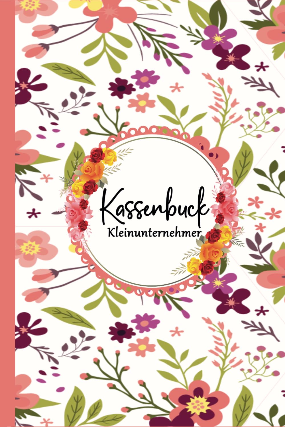 kassenbuch: Buchhaltungsbuch buch für Kleinunternehmer, Selbstständige, Vereine, und auch perfekt als Haushaltsbuch- 6 x 9 Zoll - ( 15.24 x 22.86 cm ) und 110 Seiten-12 baixar o livro de graça