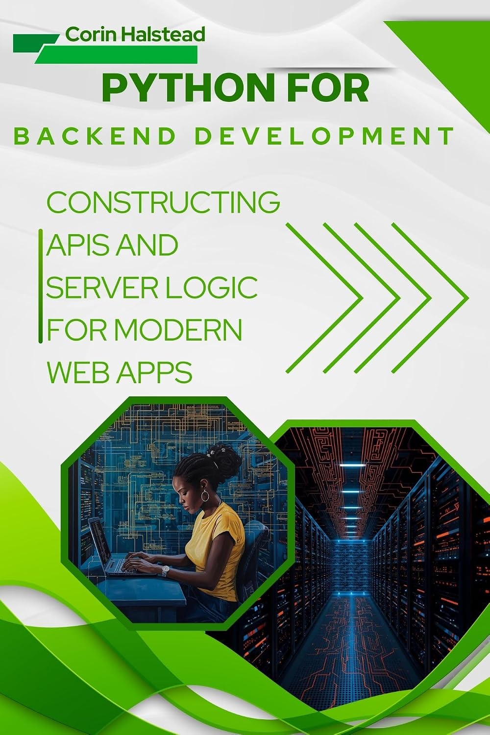 capítulo por capítulo baixar Python for Backend Development: Constructing APIs and Server Logic for Modern Web Apps (English Edition)