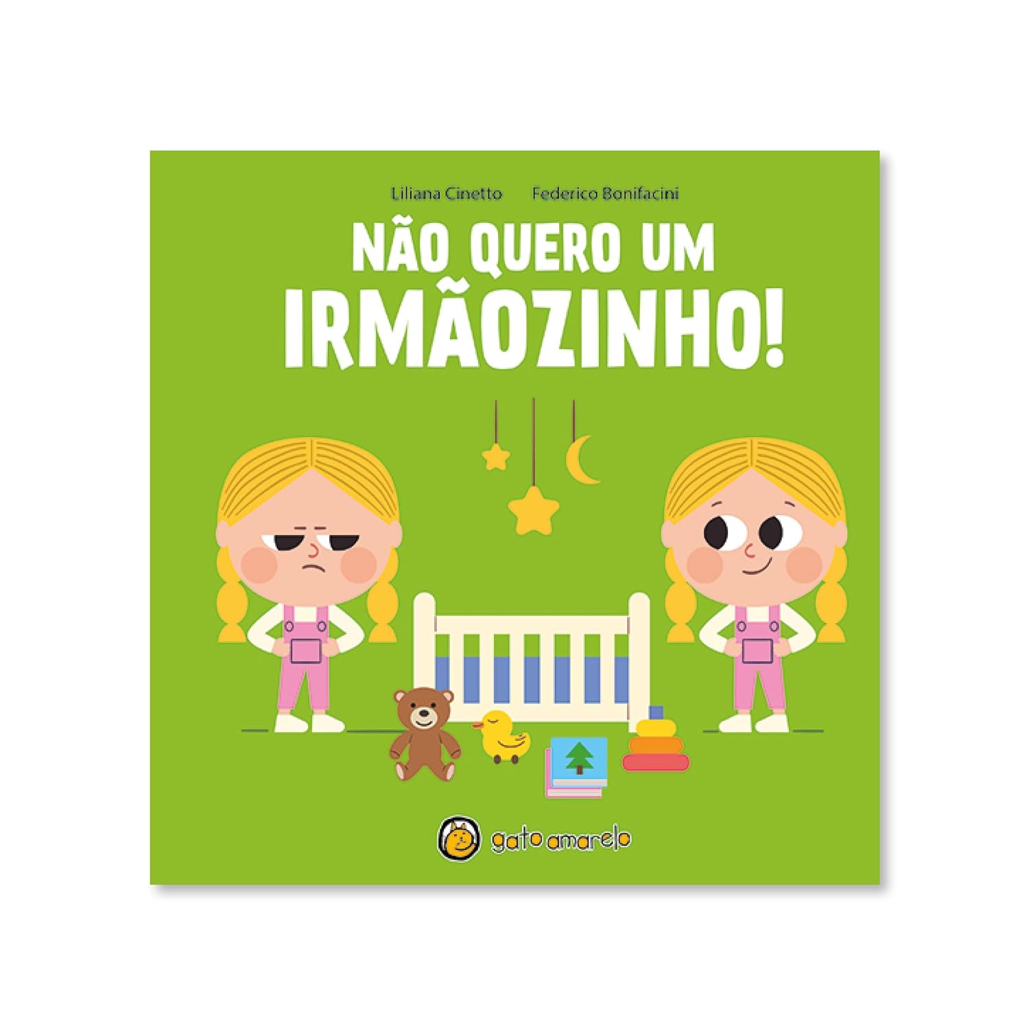 Cresço e Apareço: Não Quero um Irmãozinho! (Volume 1)
