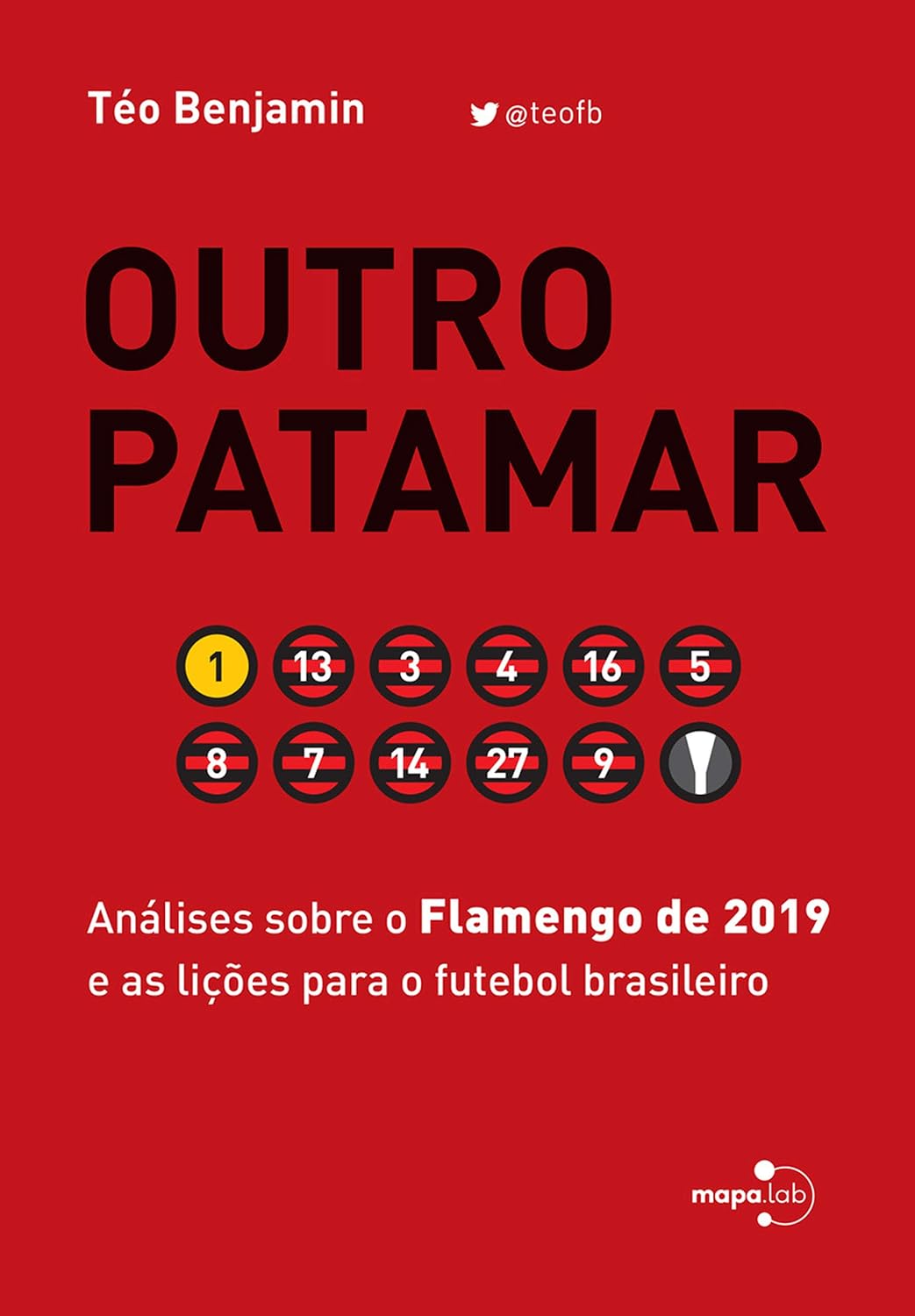 Outro Patamar: Análises sobre o Flamengo de 2019 e as lições para o futebol brasileiro baixar livro de graça