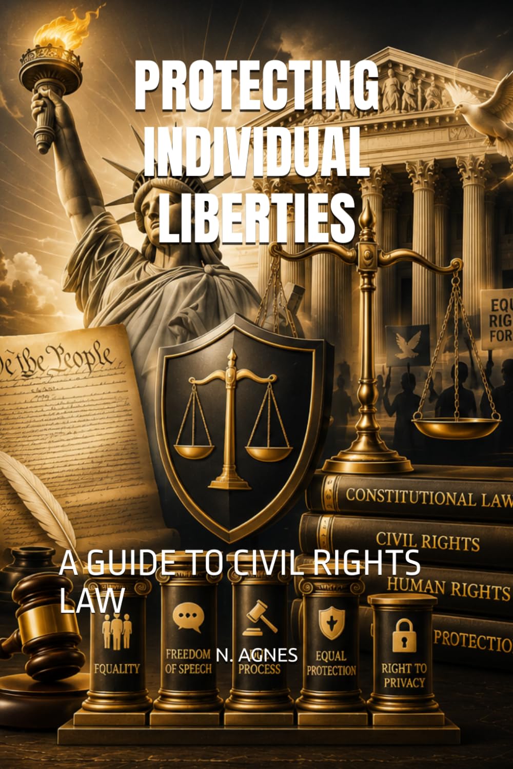 Protecting Individual Liberties: A Guide to Civil Rights Law baixar o livro de graça