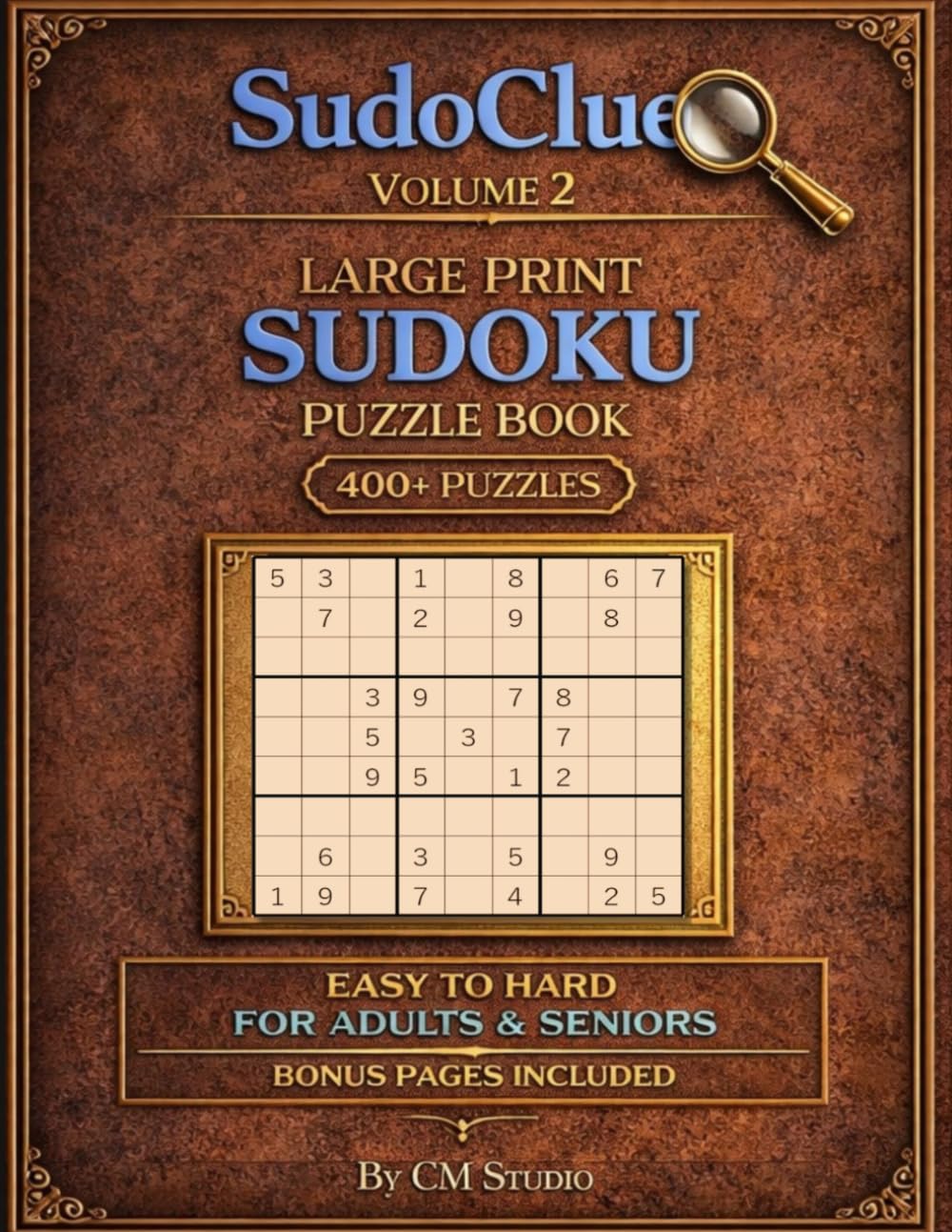 ler totalmente SudoClue - Volume 2 - Large Print Sudoku Puzzle Book: Premium 400+ Puzzles for Adult and Seniors (Easy to Hard) with Full Solutions