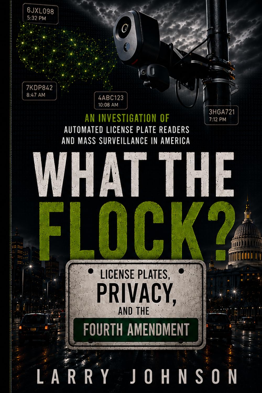 What the Flock?: License Plates, Privacy, and the Fourth Amendment
