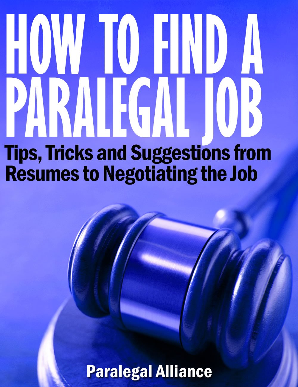 How To Find A Paralegal Job (English Edition) baixar livro de graça