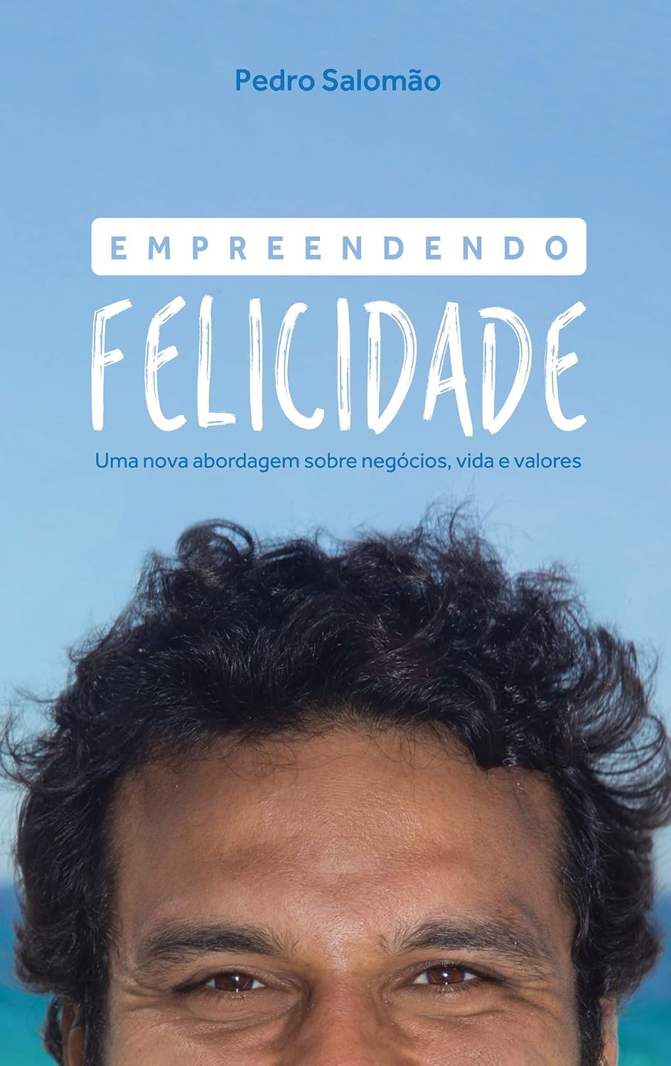 Empreendendo Felicidade baixar livro de graça