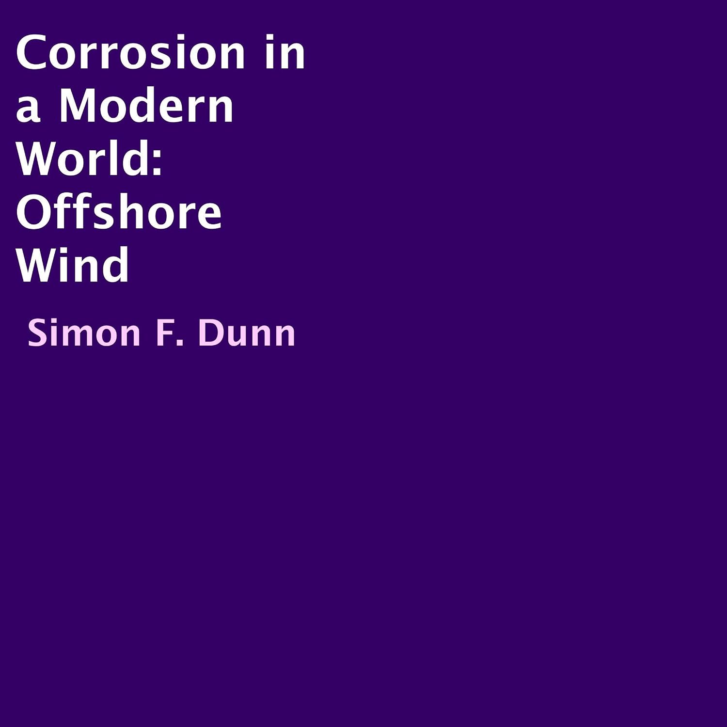 Corrosion in a Modern World: Offshore Wind baixar o livro de graça