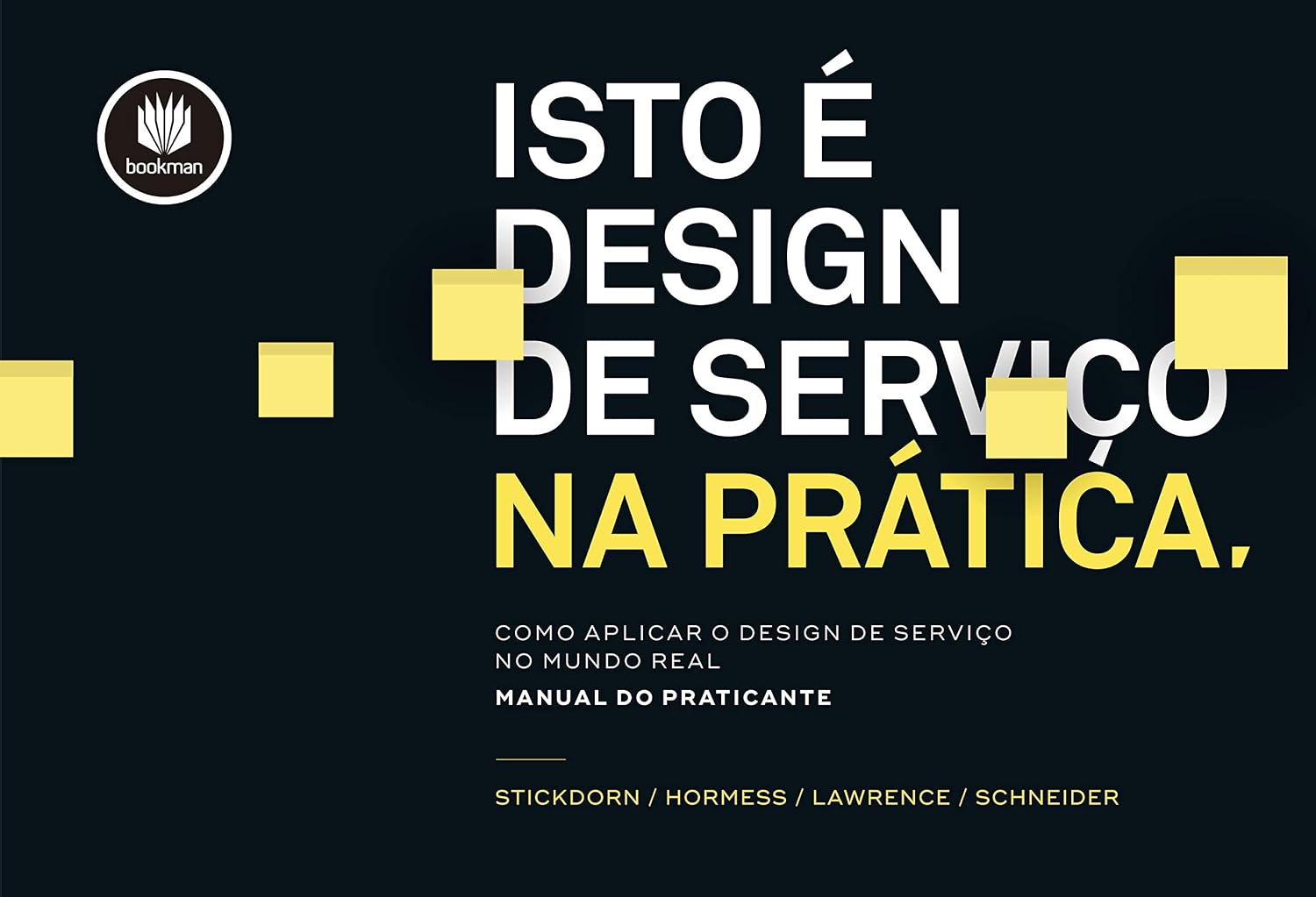 ler totalmente Isto é Design de Serviço na Prática: Como Aplicar o Design de Serviço no Mundo Real: Manual do Praticante