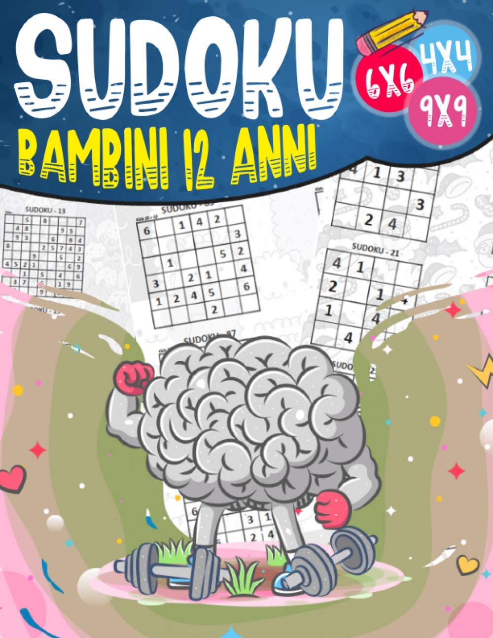 ler totalmente Sudoku Bambini 12 Anni: | 270 puzzles di Sudoku | Livello: facile medio e duro| con soluzioni10 anni (Italian Edition)