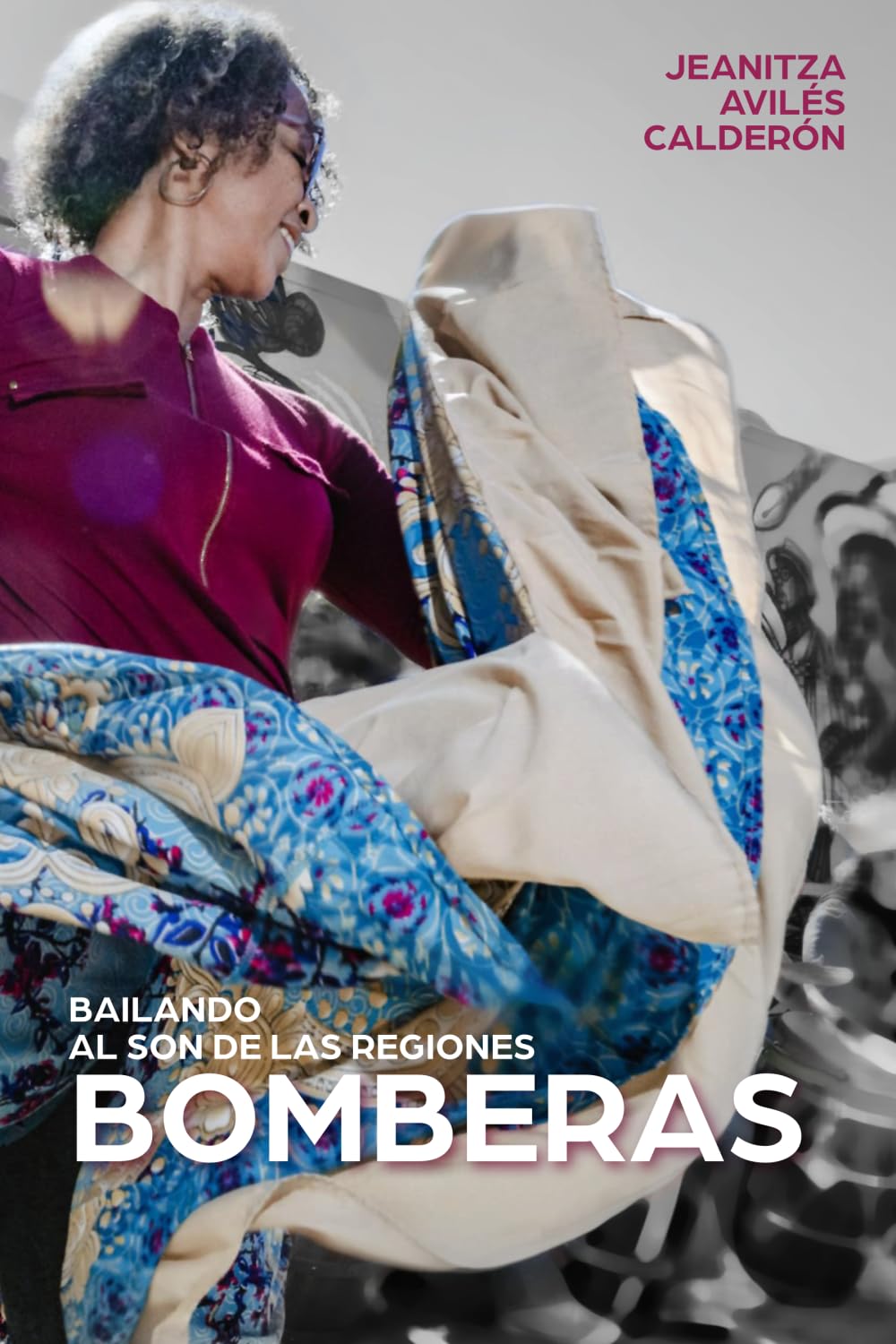 ler totalmente Bailando al son de las regiones bomberas (Spanish Edition)