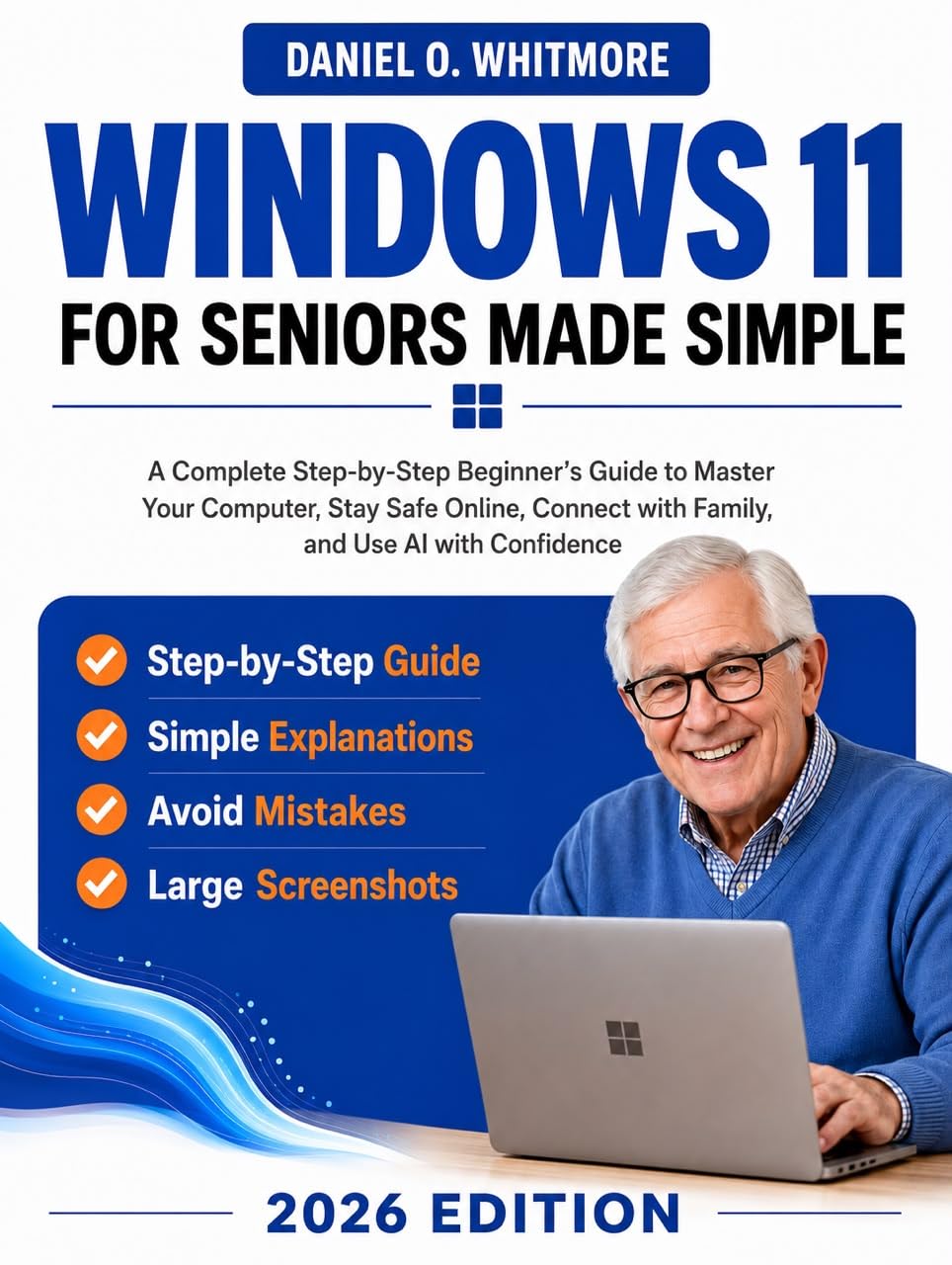 Windows 11 for Seniors Made Simple: A Complete Step-by-Step Beginner’s Guide to Master Your Computer, Stay Safe Online, Connect with Family, and Use AI with Confidence (English Edition) baixar o livro de graça