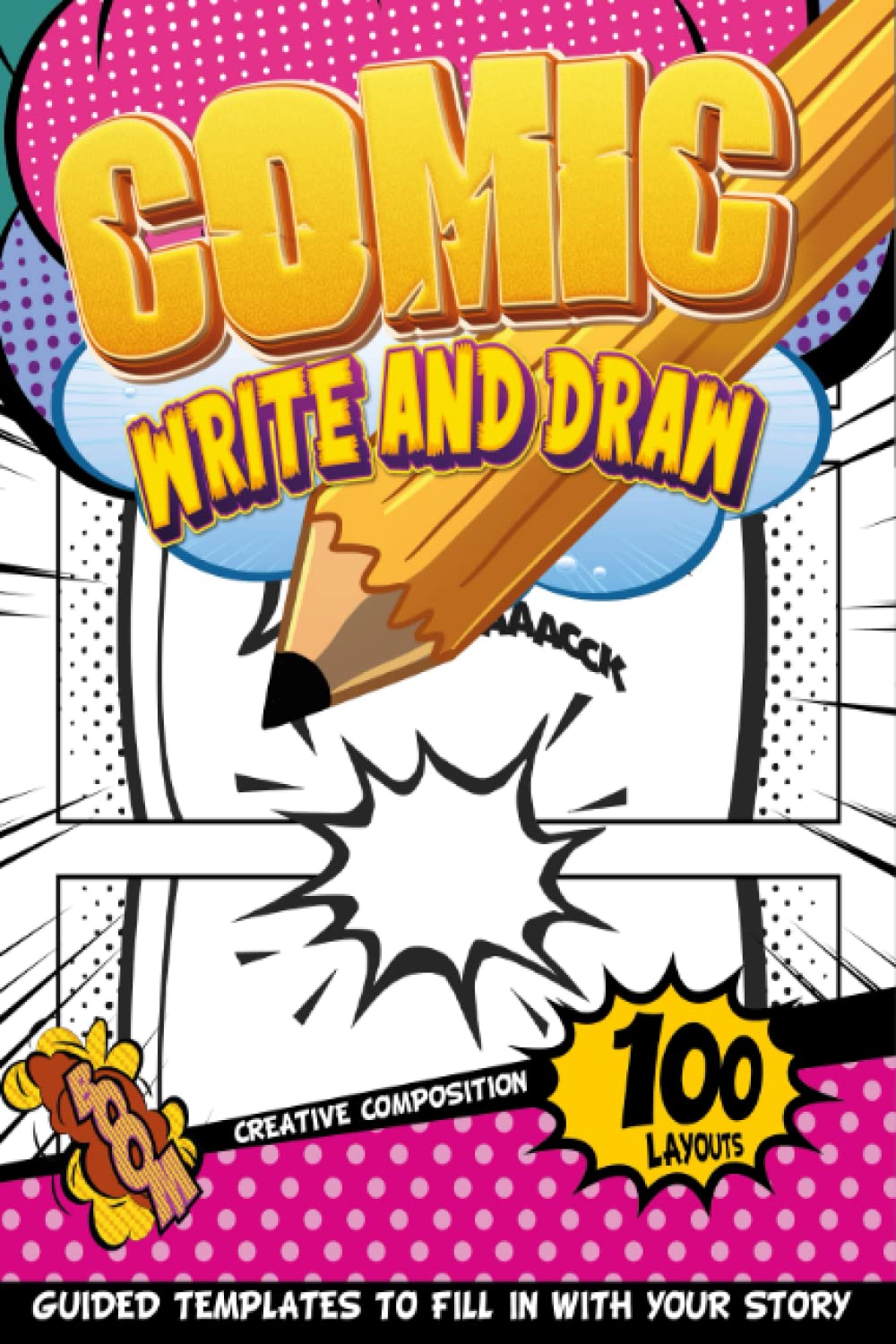 Comic Story Drawing Book: Practice Templates To Learn To Draw For Kids | Write And Draw Teen Comic Books | Comics Birthday Notebook Gift For Kids baixar o livro de graça