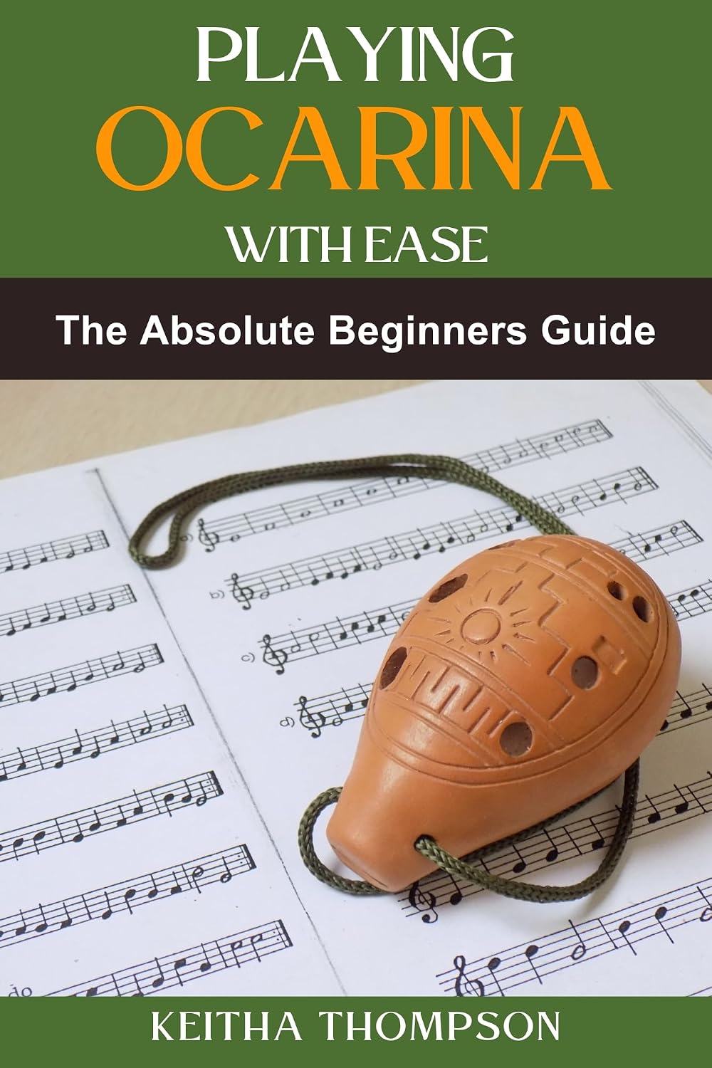 ler totalmente PLAYING OCARINA WITH EASE: Essential Manual To Mastering Techniques, Music Theory, And Performance Skills For Rapid Progress And Enjoyment (English Edition)