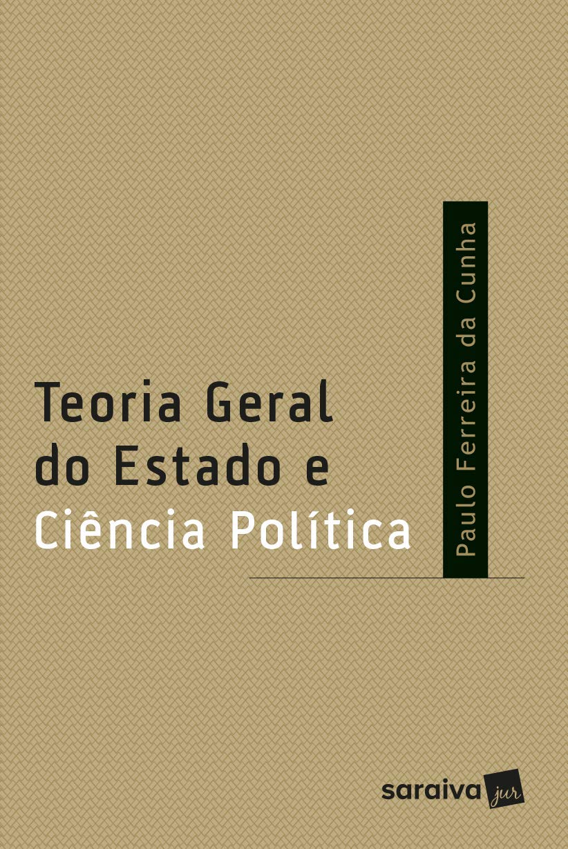 Teoria Geral do Estado e Ciência Política - 1ª Edição 2018