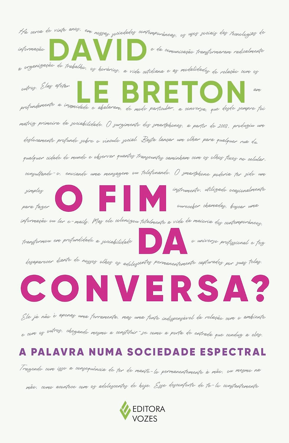 O fim da conversa?: A palavra numa sociedade espectral